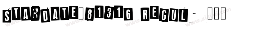 Stardate_81316 Regul字体转换